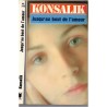 Jusqu'au bout de l'amour, Heinz Konsalik, 1982 - roman d'amour,  Amérique, écrivain allemand
