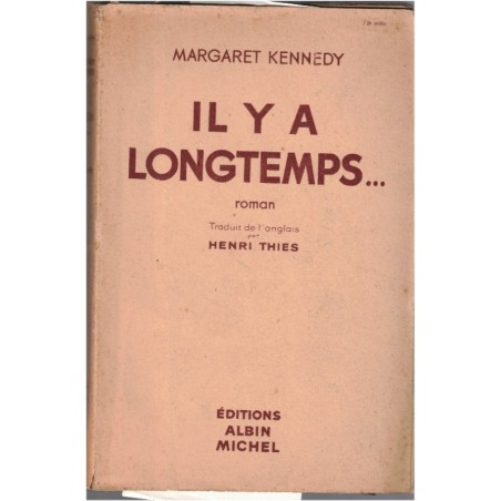 Il y a longtemps, Margaret Kennedy, 1945 -