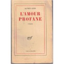 L'amour profane, Alfred Kern, 1959 - roman dédicacé par Alfred Kern, couvent, perte de la foi,