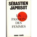 La passion des femmes, Sébastien Japrisot, 1986 - crime, homme à femmes, femmes 1980