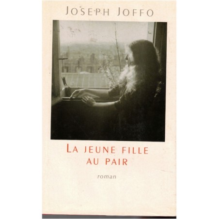 La jeune fille au pair, Joseph Joffo, 1994 - Allemande à Paris, famille juive, fin 2e guerre mondiale