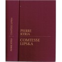 Comtesse Lipska, Pierre Kyria, 2004 - Cour de Vienne, femme ambitieuse, Empire austrio-hongrois