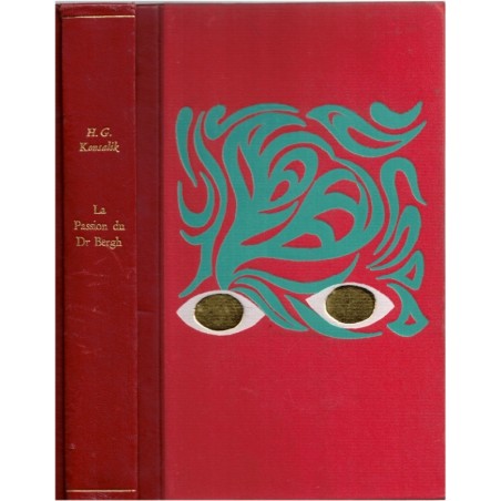 La passion du Docteur Bergh, roman d'un médecin, Heinz Konsalik, 1969 -