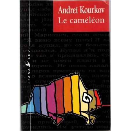 Le camélion, Andreï Kourkov, 2001 - manuscrit oublié, littérature ukrainienne