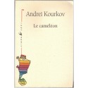 Le camélion, Andreï Kourkov, 2001 - manuscrit oublié, littérature ukrainienne