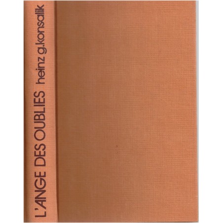 L'ange des oubliés, Heinz Konsalik, 1976 - lépreux, Birmanie, roman d'amour