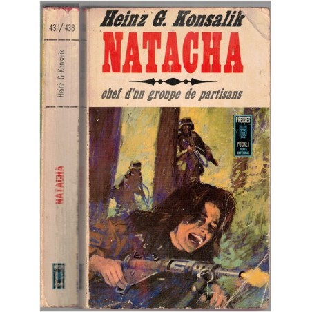 Natacha chef d'un groupe de partisans, Heinz Konsalik, 1969 - front russe, 2e guerre mondiale, roman d'amour