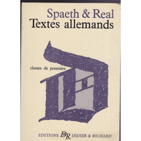 Textes allemands, classe de 1ère, Spaeth & Real, 1967 - manuel d'allemand