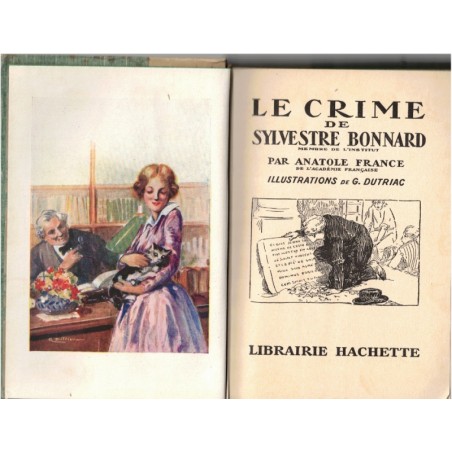 Le crime de Sylvestre Bonnard, Anatole France, 1930 - chasse au trésor, manuscrit perdu, aventures jeunesse