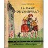La dame de Charmilly, Henriette Robitaillie, 1955 -  aventures jeunesse, collection Monique