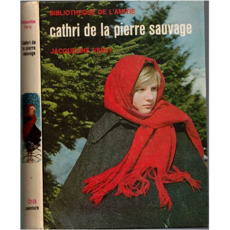Cathri de la pierre sauvage, Jacqueline Verly, 1969 - enfant à la montagne, bibliothèque de l'amitié