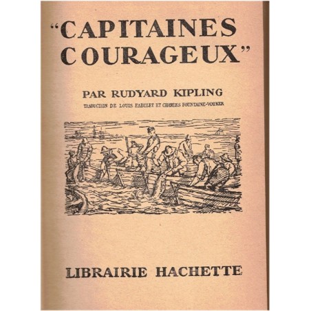 Capitaines courageux, Rudyard Kipling, 1932 - aventures en mer, enfant sur un bateau, bateaux, marins, roman d'aventures