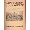 Capitaines courageux, Rudyard Kipling, 1932 - aventures en mer, enfant sur un bateau, bateaux, marins, roman d'aventures