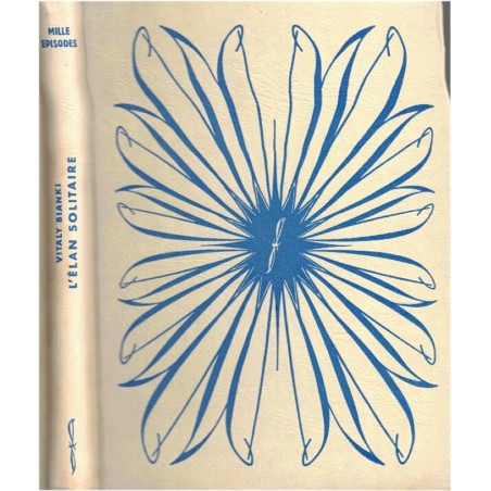 L'élan solitaire, Vitaly Bianki, 1957 - Finlande, conte russe, nature sauvage, animaux sauvages, mille épisodes