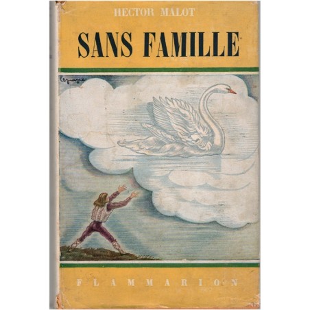 Sans famille, T2, Hector Malot, 1943 - enfant abandonné,  saltimbanques, littérature jeunesse, Flammarion