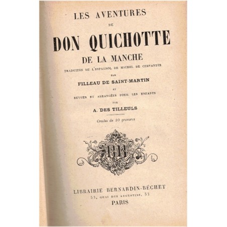 Les aventures de Don Quichotte de la Manche, Cervantès, Des Tilleuls, 1900. écrivain espagnol, littérature jeunesse