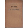 Ivan le Terrible, Alexis Tolstoï, 1947 - Russie, XVIe siècle, tsar de Russie, Ivan IV, littérature jeunesse, Heures joyeuses,