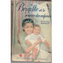 Brigitte et le sourire des enfants, Berthe Bernage, 1954 - amour maternel, bons sentiments, roman sentimental