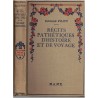 Récits pathétiques d'histoire et de voyage, Edmond Pilon, 1937 -  aventures jeunesse, Mame,