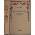 Le Robinson suisse, Rodolphe Wyss, 1937 - aventures jeunesse, naufragé, littérature jeunesse, Mame,