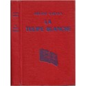 La tulipe blanche, Hélène Girvan, 1951 - Hollande, occupation espagnole XVIIe s., aventures jeunesse, Heures joyeuses,