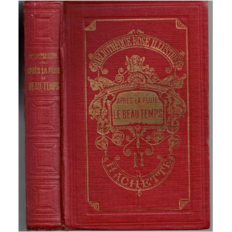 Après la pluie le beau temps, Comtesse de Ségur, 1948 - enfants sages, enfance 1900, Bibliothèque rose illustrée,