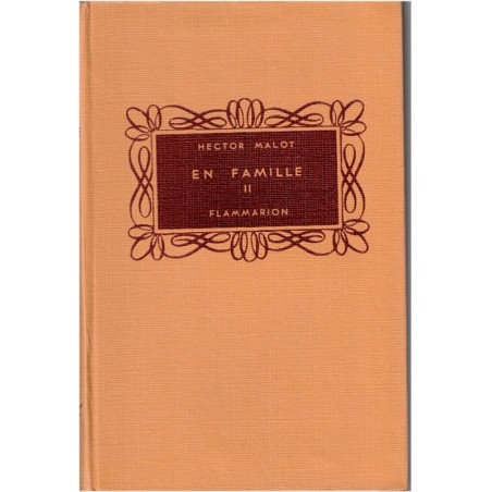 En famille, T2, Hector Malot, 1943 - littérature jeunesse, Flammarion