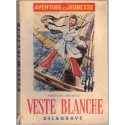 Veste blanche, Hermann Melville, 1957 - aventures en mer, XVIIIe siècle, bateau à voiles, navigateurs, aventures jeunesse