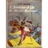 L'anneau d'or de Messire Bertrand, Marc Michon, 1957 - Chevalier Du Guesclin, aventures Jeunesse, Magnard Mousquetaires