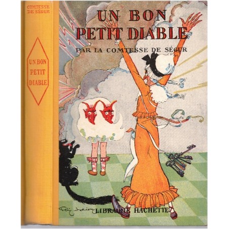 Un bon petit diable, Comtesse de Ségur, 1950 - enfant intrépide, littérature jeunesse, Hachette,
