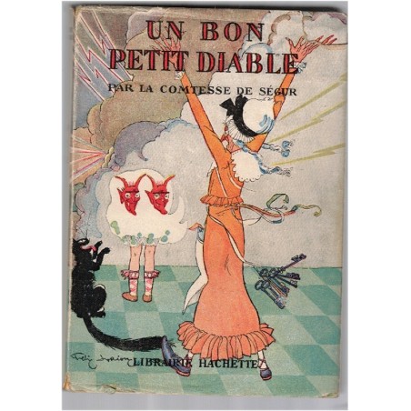 Un bon petit diable, Comtesse de Ségur, 1950 - enfant intrépide, littérature jeunesse, Hachette,