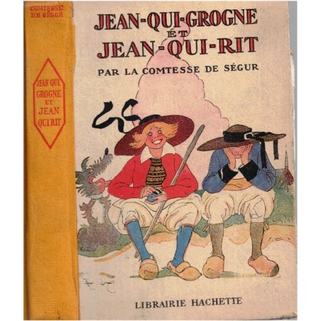 Jean qui grogne Jean qui rit, Comtesse de Ségur, 1948 - cousins, enfants à Paris, littérature jeunesse, Hachette,