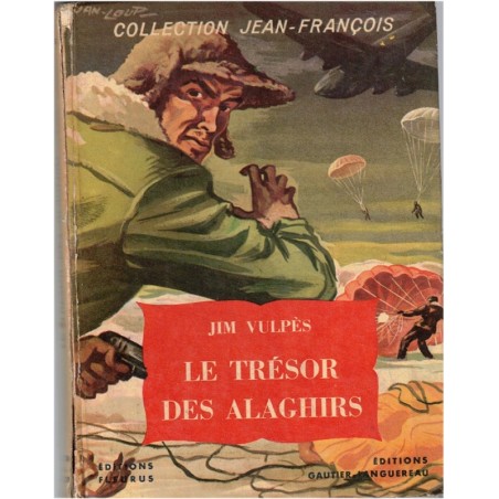 Le trésor des Alaghirs, Jim Vulpès 1955 - dédicace Abbé Dorléans curé de Bonnat, Creuse, aventures jeunesse