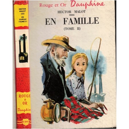 En famille, T2, Hector Malot, 1954 - littérature jeunesse, Rouge et or Dauphine