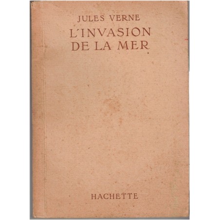 L'invasion de la mer, Jules Verne, 1948 - Afrique, Hachette, bibliothèque de la jeunesse,