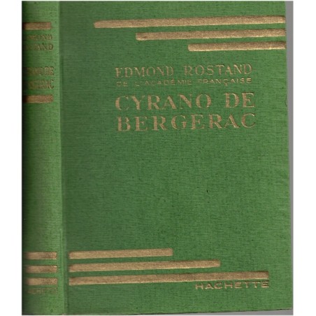 Cyrano de Bergerac, Edmond Rostand, 1939 - théâtre XIXe s., romans historiques jeunesse, Bibliothèque Verte, couverture verte,