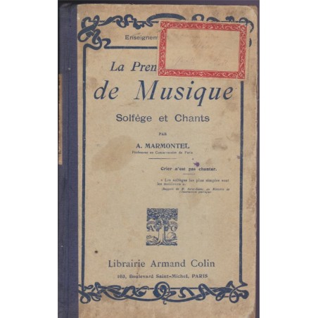 La première année de musique, solfège et chants, Marmontel, 1923 - manuel de musique, jeunesse, partition