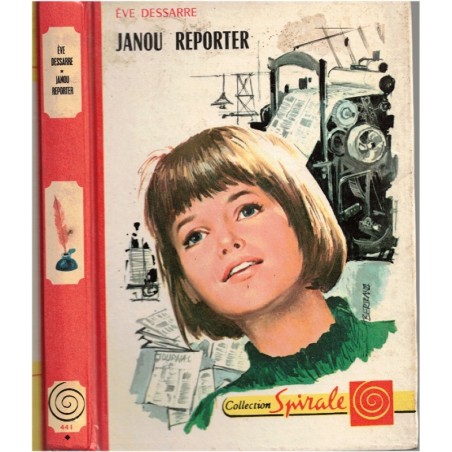 Janou reporter, Eve Dessarre, 1968 - apprentie journaliste, Genève, collection Spirale,  adolescentes 1960, mystères jeunesse