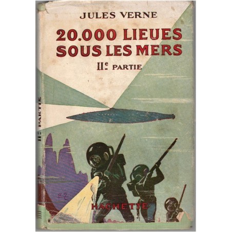 20.000 lieues sous les mers, 2e partie, Jules Verne, 1952 - Nautilus, fantastique, Bibliothèque Verte, couverture verte,