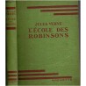 L'école des Robinsons, Jules Verne, 1946 -  île, aventures jeunesse, bibliothèque verte, couverture verte