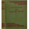 Le piège d'or, James-Oliver Curwood, 1946 - Grand Nord, nature sauvage, aventures, bibliothèque verte, couverture verte,