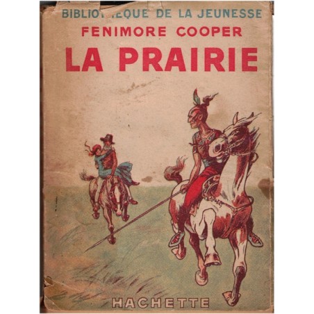 La prairie, Fenimore Cooper, 1948 - Far West, cow-boys, western, bibliothèque de la jeunesse,