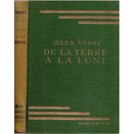De la Terre à la Lune, Jules Verne, 1950 - science-fiction, espace, fantastique, Bibliothèque Verte, couverture verte,