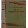 Les chasseurs d'or, James-Olivier Curwood, 1946 - Grand-Nord canadien, ruée vers l'or, Indiens, couverture verte,