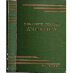 Angelica, Marguerite Thiébold, 1956 - , bibliothèque verte,