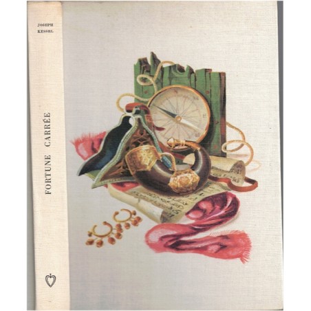 Fortune carrée, Joseph Kessel, 1965 - Mer Rouge, Yémen, aventuriers, acteurs, cinéma, Club de la Femme,