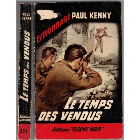 Le temps des vendus, Paul Kenny, 1962 - espionnage, Fleuve Noir, polar, roman policier,