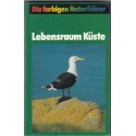 Lebensraum Küste, Fechter, Grau, Reichholf, 1985 -  oiseaux des mers, plantes, océans, botanique,