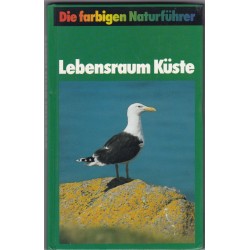 Lebensraum Küste, Fechter, Grau, Reichholf, 1985 -  oiseaux des mers, plantes, océans, botanique,