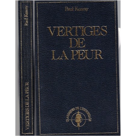 Vertiges de la peur, Paul Kenny - espionnage, Classiques de l'Espionnage, polar, roman policier,